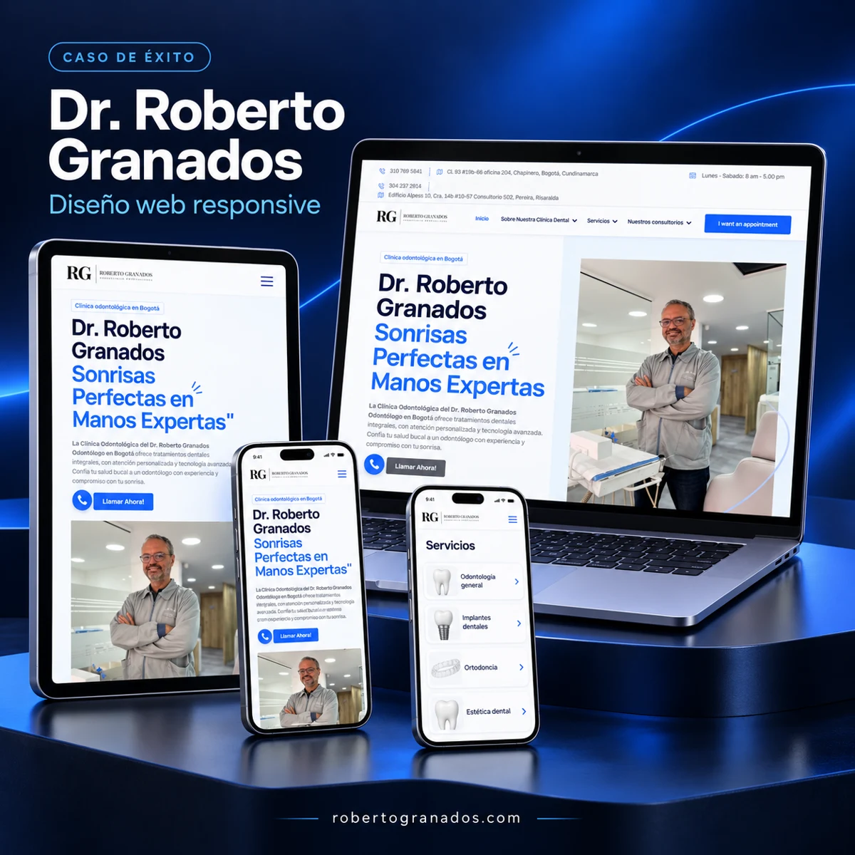 Presentación del sitio web del doctor Roberto Granados en computador, tablet y teléfonos, con sus servicios odontológicos